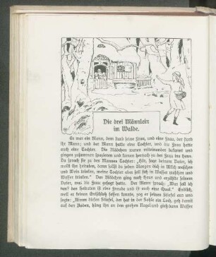 Die drei Männlein im Walde.