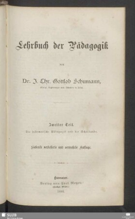 2. Teil: Die systematische Pädagogik und die Schulkunde