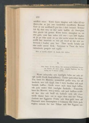 84. [Sten Sture till Fru Märta på Hjuleberg om frieriet till hennes dotter, dat. Nyköping d. 6 Oct. (1466).]