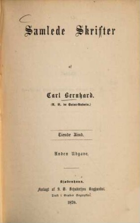 Samlede Skrifter af Carl Bernhard [d.i.] . 10
