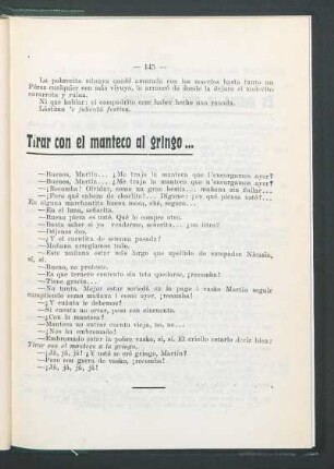 Tirar con el manteco al gringo...