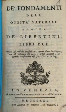De Fondamenti Dell'Onesta Naturale Contra De Libertini Libri Due