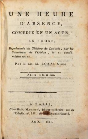 Une heure d'absence : comédie en un acte, en prose