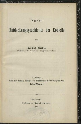 Kurze Entdeckungsgeschichte der Erdteile : nach der 5. Aufl. des Lehrbuches der Geographie von Guthe-Wagner