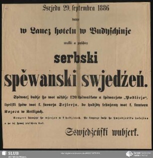 Ssrjedu 29. septembra 1886 budźe w Lauez hotelu w Budyschinje wulki a pyschny serbski spěwanski swjedźeń
