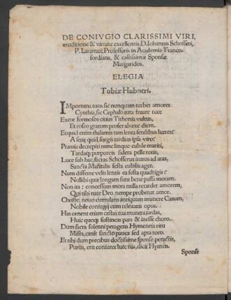 De Coniugio Clarissimi Viri ... D. Iohannis Schosseri ... & castissimae Sponsae Margaridos. Elegia ...