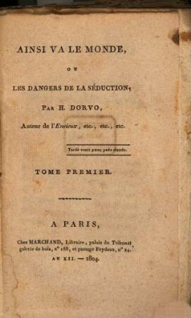 Ainsi va le monde ou les dangers de la seduction, 1