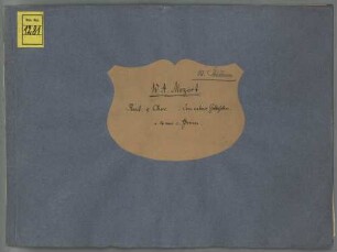 Grabmusik, Excerpts, V (4), strings, ob (2), KV 35a - BSB Mus.ms. 1281 : [title, by L. Mozart, S:] Coro // di Wolfgango Amadeo Mozart. // [binding title, by later hand:] W. A. Mozart. // Recit: & Chor "Jesu wahrer Gottessohn" // a 4 voci c. Strom