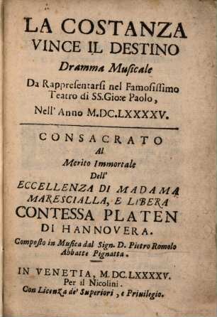 La costanza vinze il destino : Dramma musicale