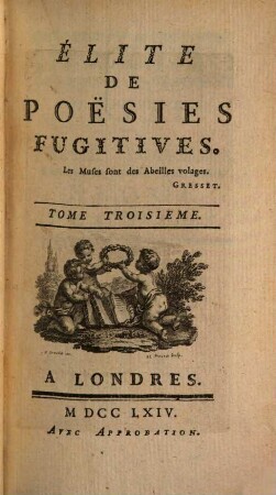Élite de poésies fugitives, 3 (1764)