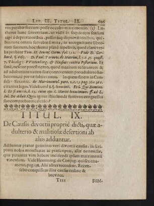 Titul. IX. De Causis divortii proprie dicti, quae adulterio & malitiosae desertioni ab aliis adduntur