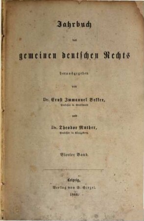 Jahrbuch des gemeinen deutschen Rechts. 4, 4. 1860