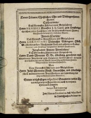 Denen Erbaren/ Christlichen/ Ehr- und Bieltugentsamen Frawen Catharinen ...