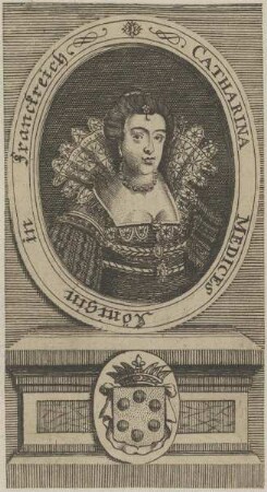 Bildnis der Catharina Medices, Königin von Frankreich