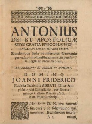 Antonius Dei et Apostolicæ sedis gratia episcopus vigiliarum ...