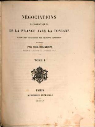 Négociations diplomatiques de la France avec la Toscane. 1