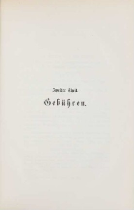 Zweiter Theil. Gebühren
