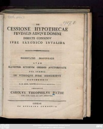De Cessione Hypothecae Fevdalis Absqve Domini Directi Consensv Ivre Saxonico Invalida Dissertatio Inavgvralis