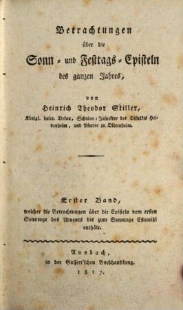 Predigtbuch zur häuslichen Erbauung. 2,1, Welcher die Betrachtungen über die Episteln vom ersten Sonntage des Advents bis zum Sonntage Estomihi enthält