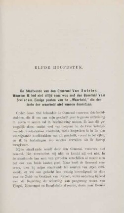 Elfde hoofdstuk. De staatkunde van den Generaal van Swieten. Waarom ik het niet altijd eens was met den Generaal van Swieten. Eenige punten van de "Waarheid", die den toets der waarheid niet kunnen doorstaan