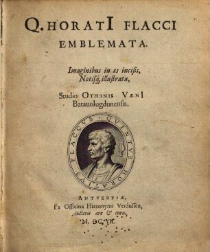 Q. Horati Flacci emblemata : imaginibus in aes incisis, notisque illustrata