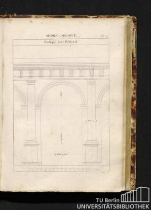 Pl. 27. Ordre Dorique. Portique avec Piédestal.