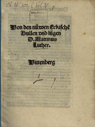 Von den nüwen Eckische[n] Bullen vnd lügen