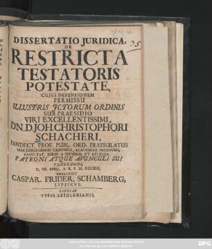 Dissertatio Juridica De Restricta Testatoris Potestate