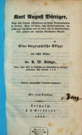 Karl August Böttiger : Eine biogr. Skizze