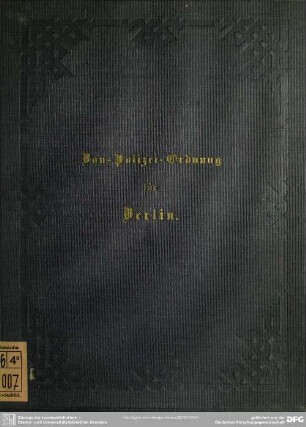 Bau-Polizei-Ordnung für Berlin und dessen Bau-Polizei-Bezirk