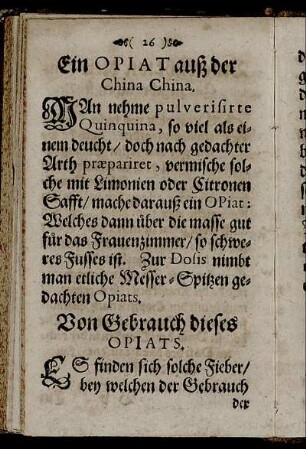 Ein Opiat auß der China China