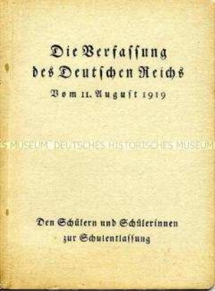 Schülerausgabe der Verfassung des Deutschen Reiches (Weimarer Verfassung)