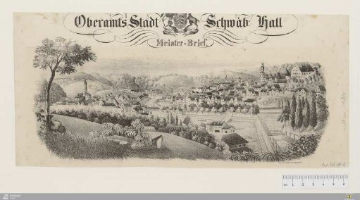 Oberamts-Stadt Schwäb. Hall Meister-Brief : [Handwerksbrief, NN, Schwäbisch Hall, XXXX]
