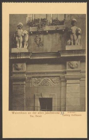 Ansichtskarte "Waisenhaus an der alten Jakobstrasse" [1/2]