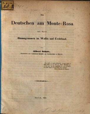 Die Deutschen am Monte-Rosa : mit ihren Stammgenossen im Wallis und Üechtland