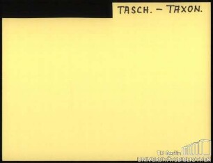 TASCH.-TAXON.