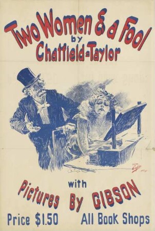 Two Women and a Fool by Chatfield-Taylor. Pictures by Gibson