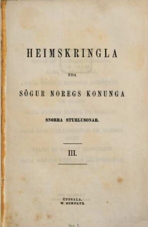 Heimskringla eđa Sögur Noregs Konunga Snorra Sturlusonar. 3