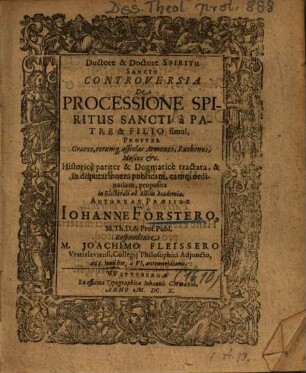 Controversia De Processione Spiritus Sancti à Patre & Filio simul