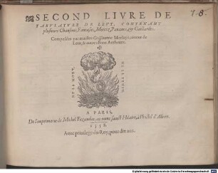 LIVRE DE TABVLATVRE DE LEVT, CONTEnant plusieurs Chansons, Fantasies, Pauanes & Gaillardes, 2.. Second livre de tabulature de leut