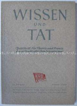 Theoretische Monatsschrift der KPD "Wissen und Tat" u.a. zum 80. Geburtstag von Wilhelm Pieck