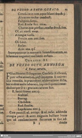 Curatio XI. De Puero Octo Annorum à Favo curato