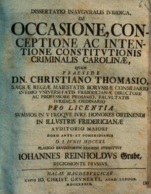 Dissertatio Inavgvralis Ivridica, De Occasione, Conceptione Ac Intentione Constitvtionis Criminalis Carolinæ