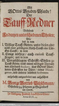 Der Tauff-Redner : Bestehend in dreyen unterschiedenen Theilen