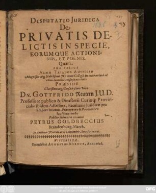 Disputatio Iuridica De Privatis Delictis In Specie, Eorumque Actionibus, Et Poenis