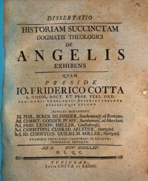 Diss. historiam succinctam dogmatis theologici de angelis exhibens