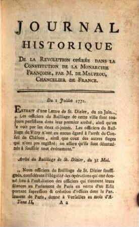 Journal Historique De La Révolution Opérée Dans La Constitution De La Monarchie Françoise, par M. de Maupeou, Chancelier de France. 2