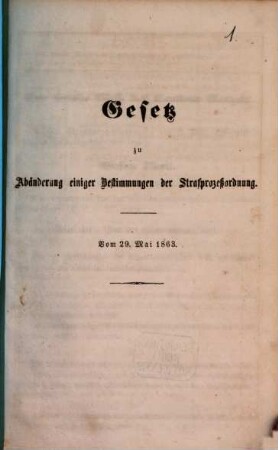Gesetz zu Abänderung einiger Bestimmungen der Strafprozessordnung (für den Kanton Aargau) : Vom 29. Mai 1863