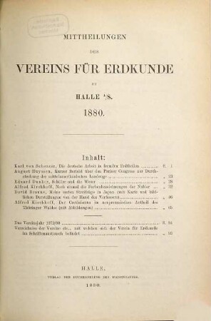 Mitteilungen des Vereins für Erdkunde zu Halle a.d.S : zugl. Organ des Thüringisch-Sächsischen Gesamtvereins für Erdkunde. 1880