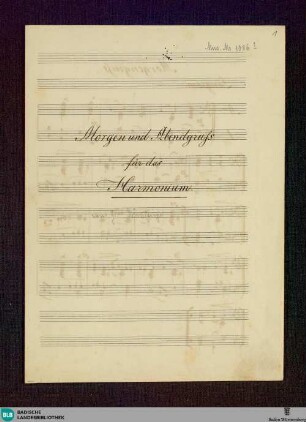 Morgen und Abendgruß - Don Mus.Ms. 1086|1 : harmonium; E|b